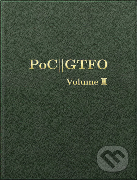 Poc || Gtfo, Volume 2 - Manul Laphroaig - kniha z kategorie Počítače a internet