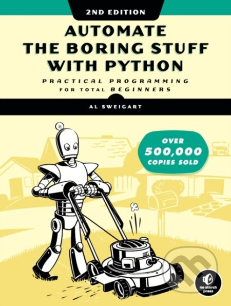 Automate the Boring Stuff with Python, 2nd Edition - kniha z kategorie Počítače a internet