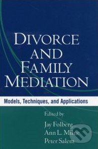 Divorce and Family Mediation (Models, Techniques, and Applications) - kniha z kategorie Odborné a naučné