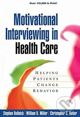 Motivational Interviewing in Health Care (Helping Patients Change Behavio) - kniha z kategorie Medicína