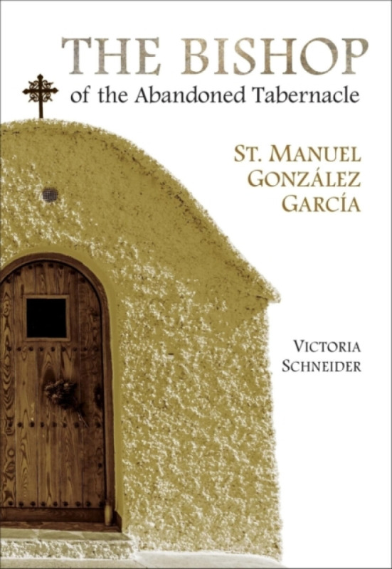 The Bishop of the Abandoned Tabernacle - Victoria Schneider