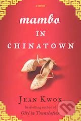 Mambo in Chinatown - Jean Kwok - kniha z kategorie Beletrie