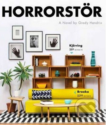 Horrorstör - Grady Hendrix - kniha z kategorie Detektivky, thrillery a horory