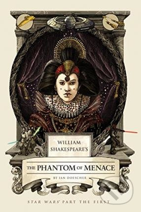 The Phantom of Menace - Ian Doescher - kniha z kategorie Sci-fi
