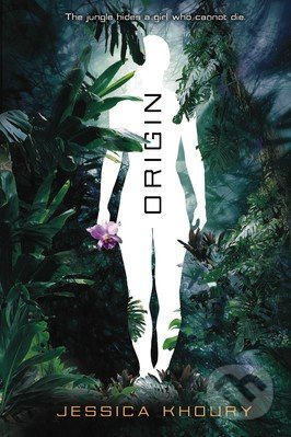 Origin - Jessica Khoury - kniha z kategorie Beletrie pro děti