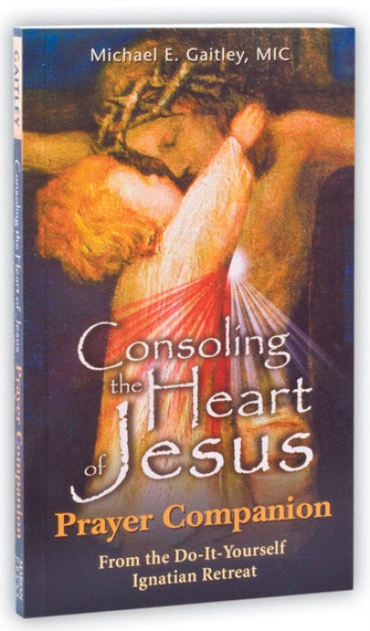 Marian Press Consoling the Heart of Jesus - Gaitley, Michael