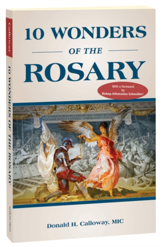 Marian Press 10 Wonders of the Rosary - Calloway, Donald