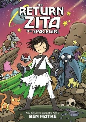 Return of Zita the Spacegirl Roaring Brook Press