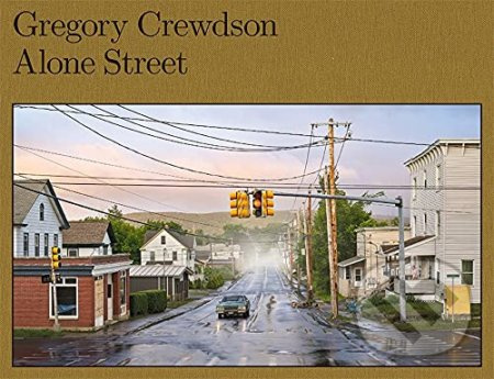 Alone Street - Gregory Crewdson - kniha z kategorie Fotografie