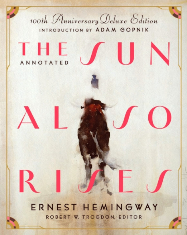 The Library of America Annotated Sun Also Rises - Hemingway, Ernest