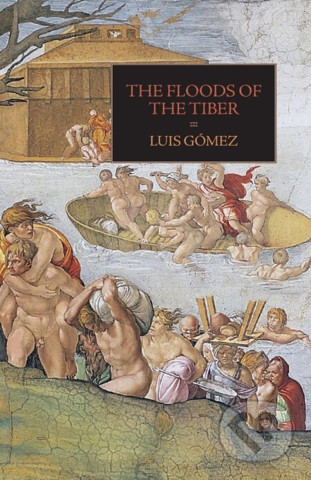 The Floods of the Tiber (With Additional Documents on the Tiber Flood of 1530) - kniha z kategorie Historie