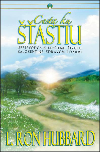 Cesta ku šťastiu -  L. Ron Hubbard