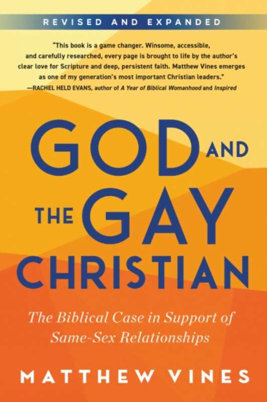 God and the Gay Christian - Matthew Vines