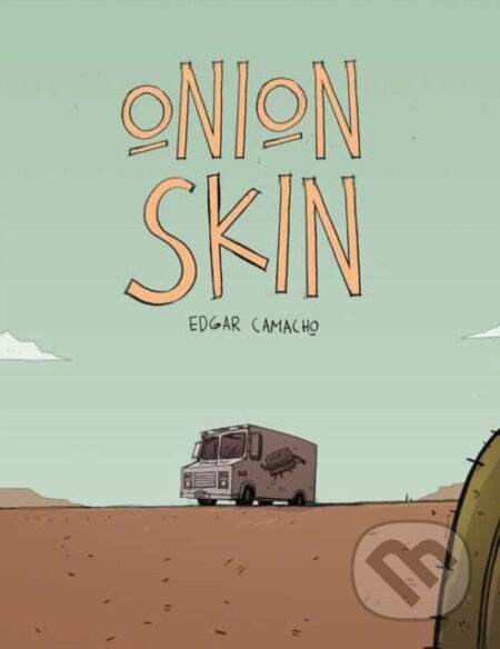 Onion Skin - Edgar Camacho - kniha z kategorie Komiksy