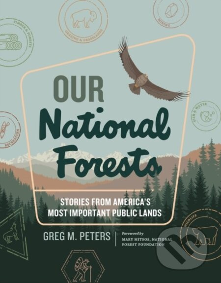 Our National Forests (Stories from America’s Most Important Public Lands) - kniha z kategorie Historie