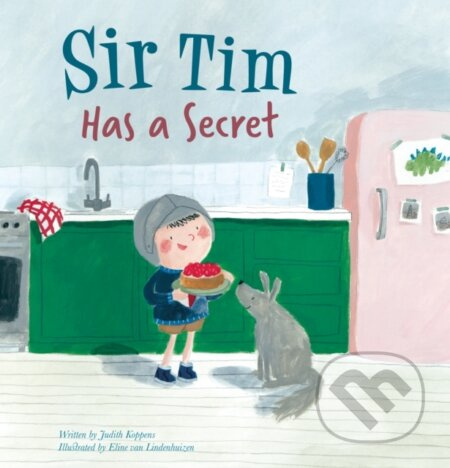 Sir Tim Has a Secret - Judith Koppens - kniha z kategorie Pro děti