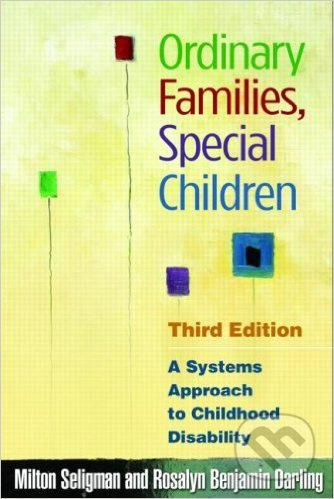 Ordinary Families, Special Children (A Systems Approach to Childhood Disability) - kniha z kategorie Vztahy a rodina