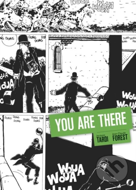 You Are There - Jacques Tardi, Jean-Claude Forest - kniha z kategorie Komiksy