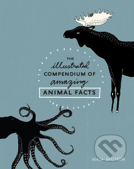 The Illustrated Compendium of Amazing Animal Facts - kniha z kategorie Naučné knihy