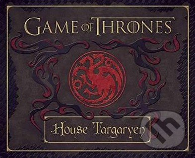 Game of Thrones: House Targaryen