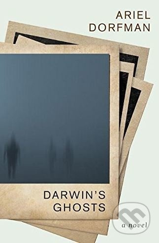 Darwin's Ghosts (A Novel) - Ariel Dorfman - kniha z kategorie Beletrie