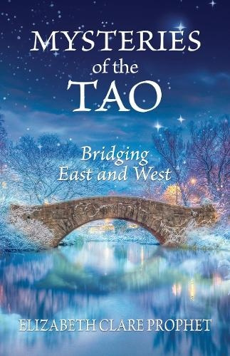 Summit University Press,U.S. Mysteries of the Tao - Prophet, Elizabeth Clare (Elizabeth Clare Prophet)