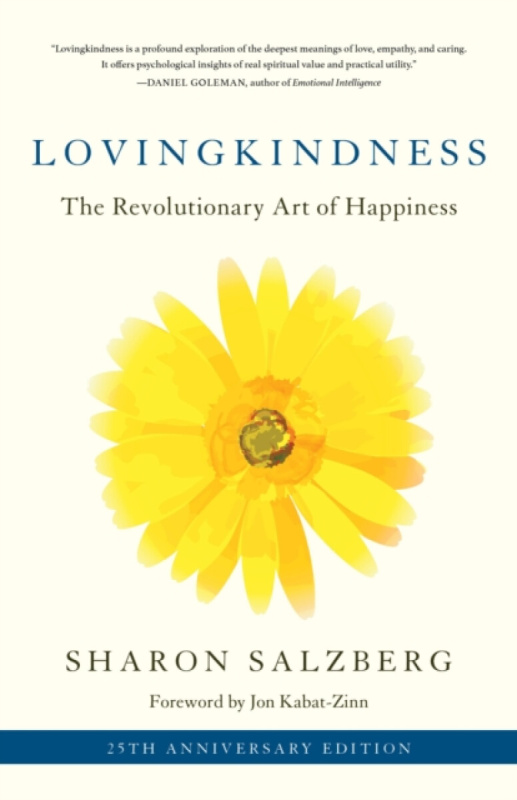 Lovingkindness - Jon Kabat-Zinn, Sharon Salzberg
