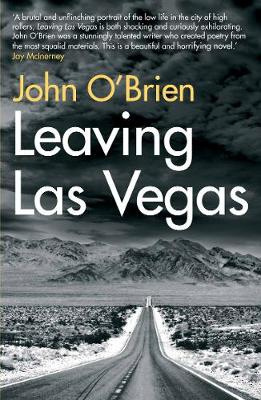 Leaving Las Vegas Grove Press / Atlantic Monthly Press