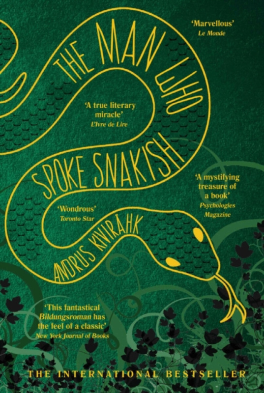 Man Who Spoke Snakish Grove Press / Atlantic Monthly Press