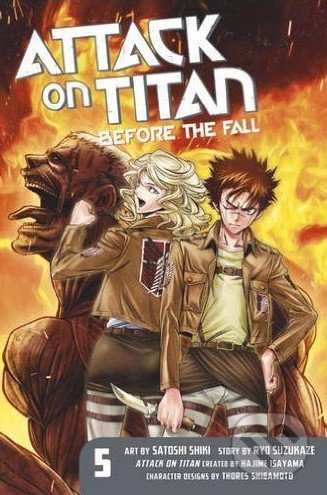 Attack on Titan: Before the Fall (Volume 5) - Ryo Suzukaze, Hajime Isayama - kniha z kategorie Sci-fi, fantasy a komiksy
