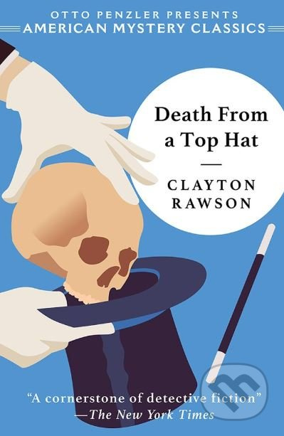 Death from a Top Hat - Clayton Rawson, Otto Penzler - kniha z kategorie Detektivky