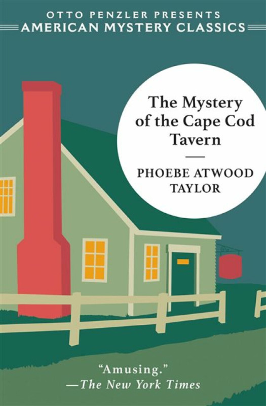 American Mystery Classics Mystery of the Cape Cod Tavern - Taylor, Phoebe Atwood