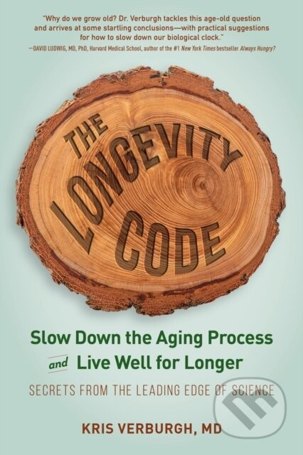 The Longevity Code (Slow Down the Aging Process and Live Well for Longer - Secrets from the Leading Edge of Science) - kniha z kategorie Zdraví a…