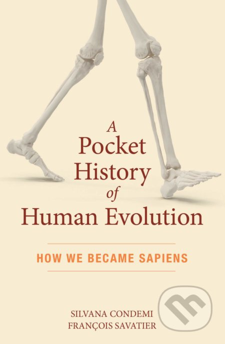 A Pocket History of Human Evolution - Silvana Condemi - kniha z kategorie Historie