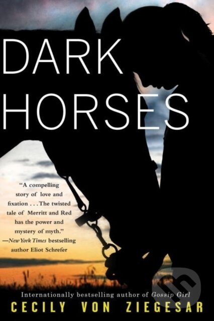 Dark Horses - Cecily von Ziegesar - kniha z kategorie Pro děti