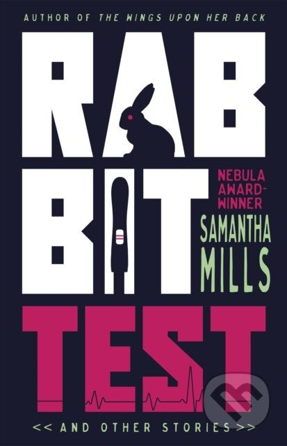 Rabbit Test and Other Stories - Samantha Mills - kniha z kategorie Sci-fi