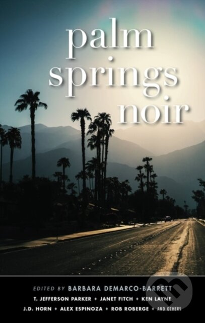 Palm Springs Noir - Barbara DeMarco-Barrett - kniha z kategorie Detektivky, thrillery a horory