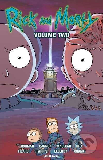 Rick and Morty (Volume 2) - Zac Gorman, CJ Cannon (ilustrácie), Marc Ellerby (ilustrácie) - kniha z kategorie Komiksy