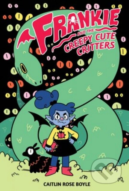 Frankie and the Creepy Cute Critters - Caitlin Rose Boyle - kniha z kategorie Pro děti