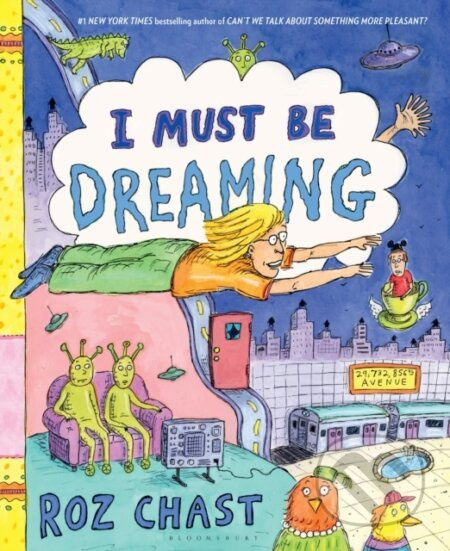 I Must Be Dreaming - Chast Roz - kniha z kategorie Zdraví a životní styl