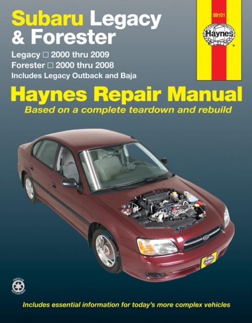 Subaru Legacy a Forester covering Legacy (2000-2009) a Forester (2000-2008), inc. Legacy Outback a Baja Haynes Repair Manual (USA) Haynes Manuals Inc