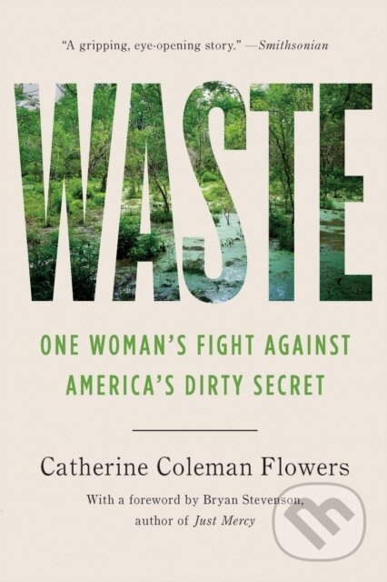 Waste (One Woman's Fight Against America's Dirty Secret) - kniha z kategorie Byznys a management