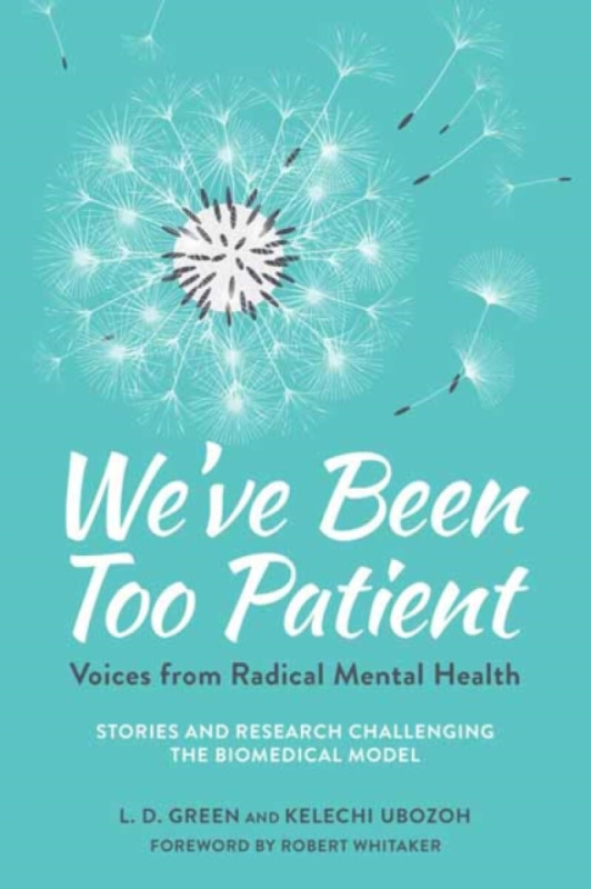 We've Been Too Patient - Kelechi Ubozoh, Liz Demi Green