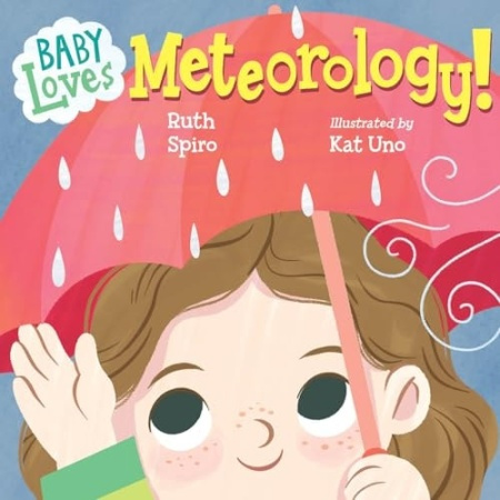 Charlesbridge Publishing,U.S. Baby Loves Meteorology - Spiro, Ruth a Uno, Kat