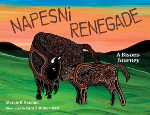 Charlesbridge Publishing,U.S. Napesni Renegade - Rendon, Marcie R. a Zimmerman, Sam