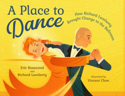 Charlesbridge Publishing,U.S. Place to Dance - Rosswood, Eric a Lamberty, Richard