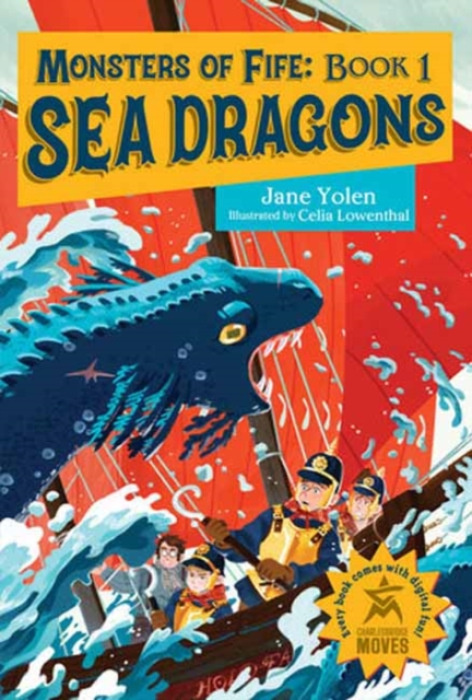Charlesbridge Publishing,U.S. Monsters of Fife: Sea Dragons - Yolen, Jane a Lowenthal, Ceilia