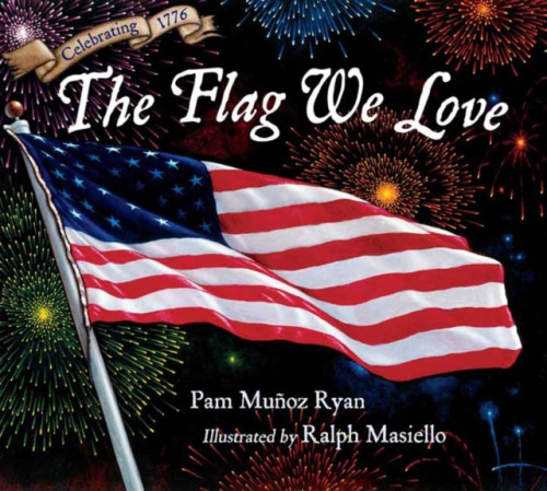 Charlesbridge Publishing,U.S. Flag We Love - Ryan, Pam Munoz a Masiello, Ralph