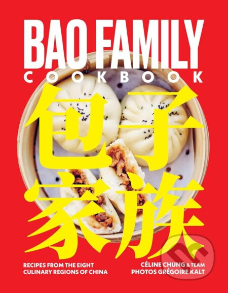 Bao Family Cookbook (Recipes from the Eight Culinary Regions of China) - kniha z kategorie Od známých osobností