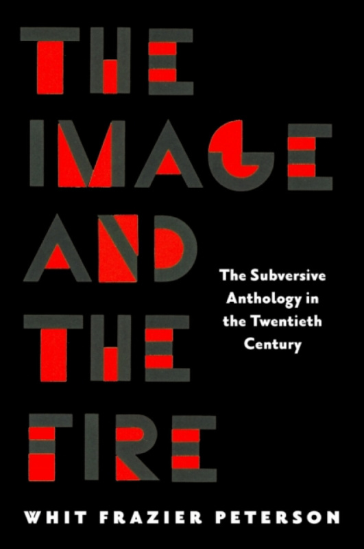 University of Massachusetts Press Image and the Fire - Peterson, Whit Frazier